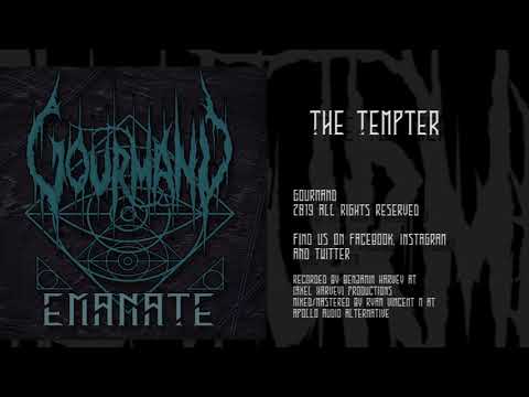 Gourmand - 'The Tempter' 2019