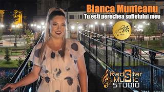 Bianca Munteanu-Tu ești perechea sufletului meu ||Official Video 2026||♥️