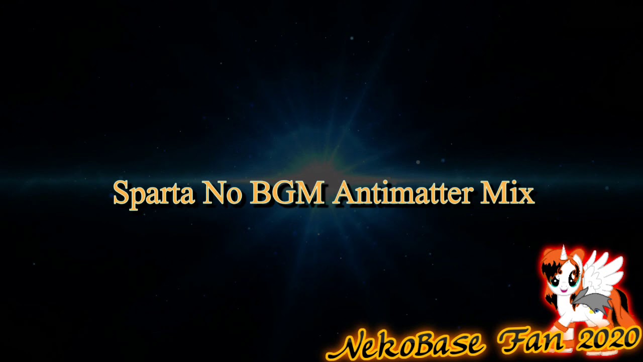 Sparta No BGM Antimatter Mix [-REUPL-]