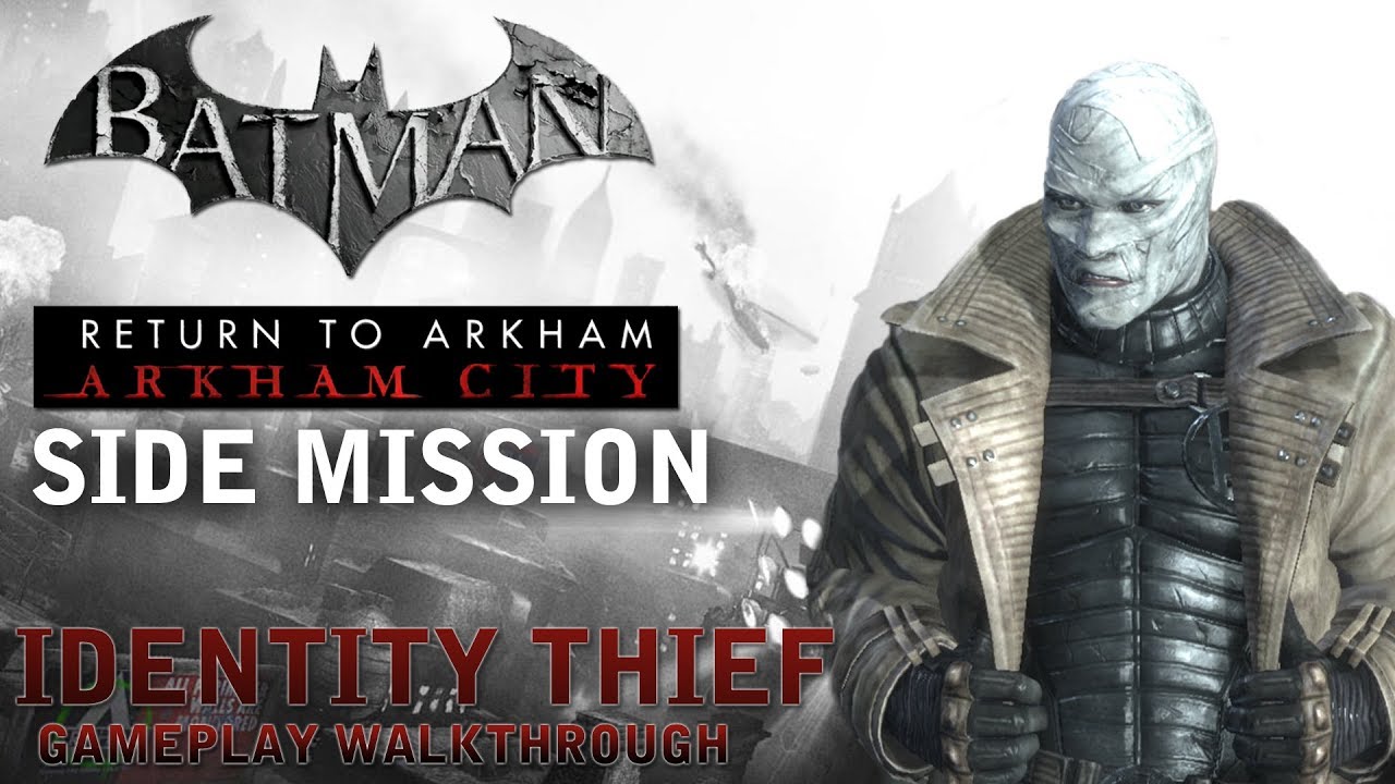 Batman - Return to Arkham City - Side Mission: Identity Thief Hush (PS4) - YouTube