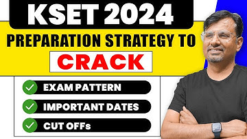 KSET 2024 | Exam Pattern, Exam Dates, CutOff & Eligibility | KSET Latest Update By GP Sir