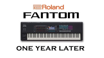 The Roland Fantom 08 | One Year Later