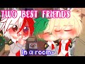 «Two Best friends in a room~😏»[]BkDk 🧡💚[]Short Skit []ft. Todoroki & Miku []Read Description 🍄🤠[]GC✨