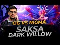 OG.Saksa Dark Willow vs Nigma | Full Gameplay Dota 2 Replay