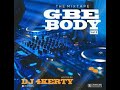 Dj 4kerty  gbe body eh mixtape  vol3 mix afrobeats pocodance streetmix