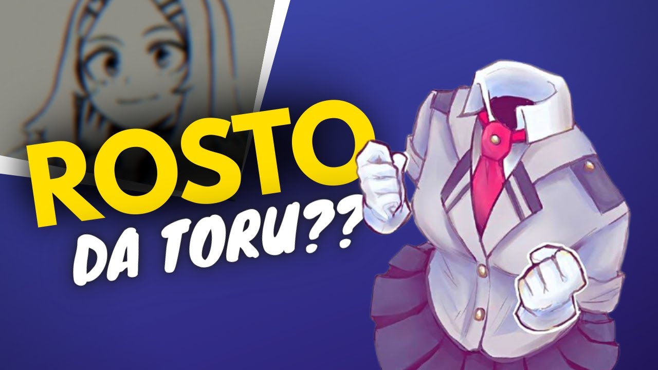 COMO é o ROSTO da TORU HAGAKURE de BOKU NO HERO ACADEMIA?? - YouTube