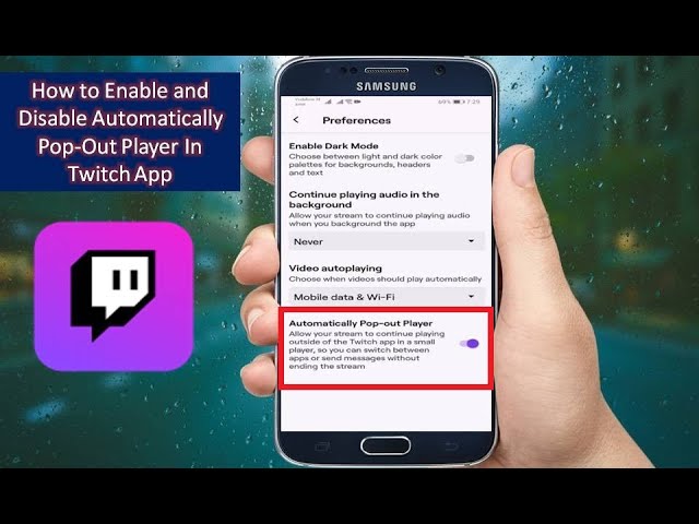 How To Enable And Disable Automatically Pop Out Player In Twitch App Youtube