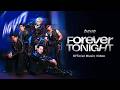 BGYO | ‘Forever Tonight' Official Music Video Mp3 Song