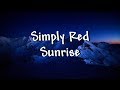 Simply red  sunrise  lyrics