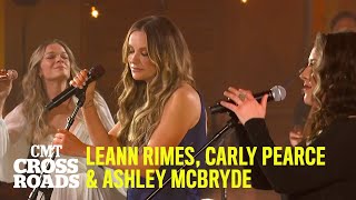 LeAnn Rimes, Carly Pearce and Ashley McBryde Perform 