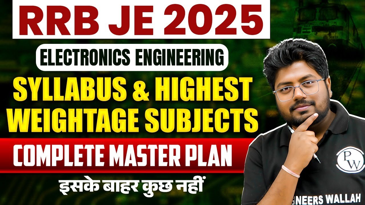 RRB JE 2025 | RRB JE ELECTRONIC SYLLABUS & PREPARATION STRATEGY 2025