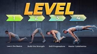 The Complete Calisthenics Roadmap (Beginner to Advanced)