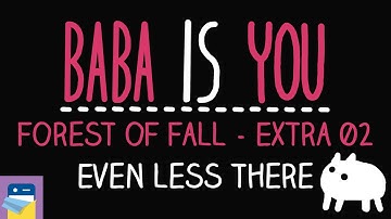 Baba Is You: Even Less There - Forest of Fall Level Extra 02 Walkthrough (by Arvi Teikari / Hempuli)