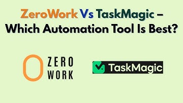ZeroWork Vs TaskMagic (2025) – Which Automation Tool Is Best?