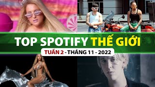 Top Bài Hát Nhiều Lượt Nghe Nhất Spotify Tuần Qua | Tuần 2 - Tháng 11 (2022)