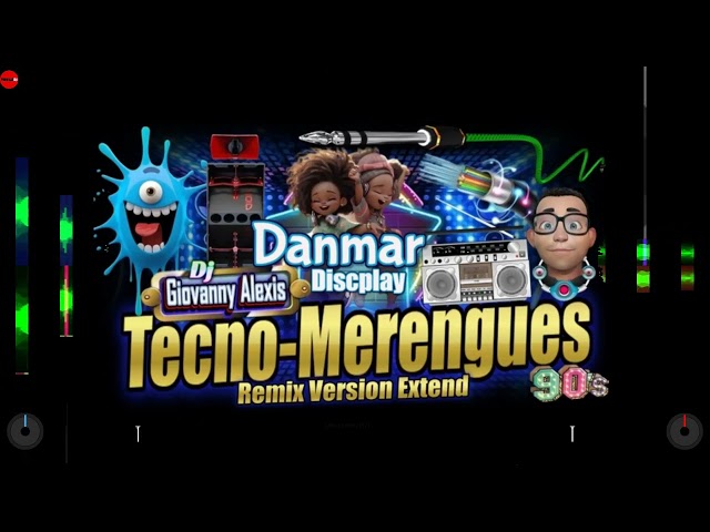 Mini MIX TecnoMerengue Danmar Discplay Con DJ  Giovanny alexis class=