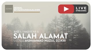 SALAH ALAMAT | Riyaadhushshaalihiin