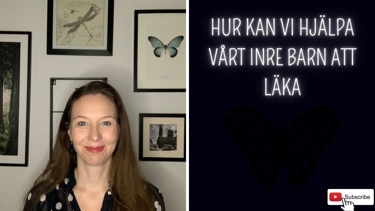 Hur kan vi hjälpa vårt inre barn att läka?