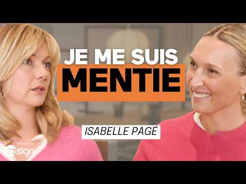 Knowing Yourself Truly: Why We Always Repeat the Same Patterns with Isabelle Pagé
