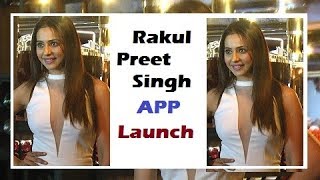Actress Rakul Preet Sing Launches Her Official Mobile App