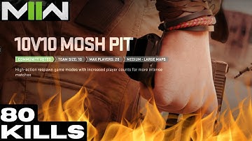 10v10 Moshpit, the best mode in Modern Warfare II?