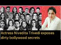 Actress nivedita trivedi exposes dirty bollywood secrets