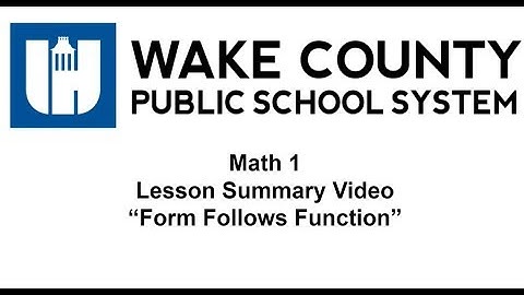 Math 1 Unit 2 Lesson 8 Form Follows Function