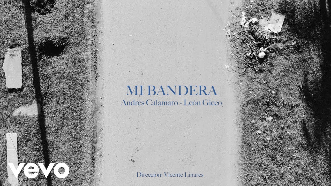 Andrés Calamaro, Leon Gieco - Mi Bandera Andrés Calamaro, Leon Gieco - Mi Bandera