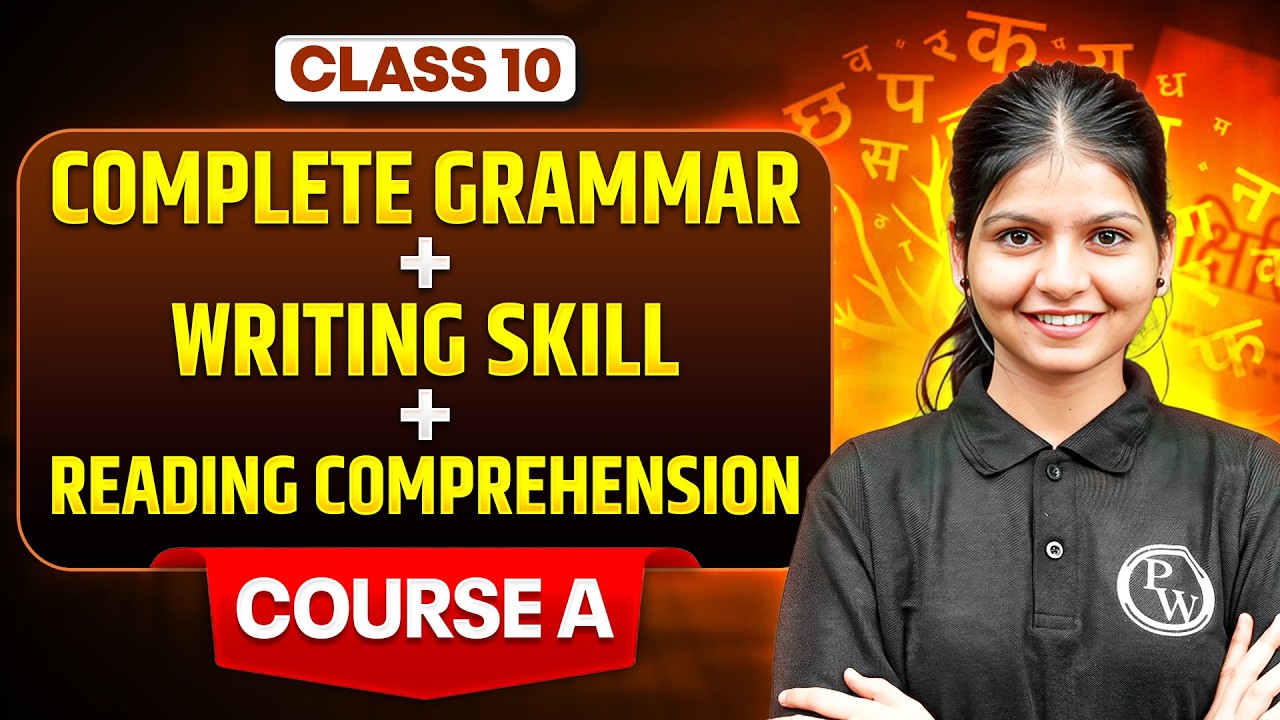 Class 10 - Complete Hindi (Course A) One Shot 🔥 | Grammar, Writing Skill, Reading Comprehension