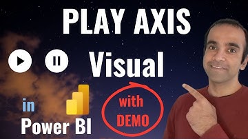How to Use PLAY AXIS Visual in Power BI? // Beginner