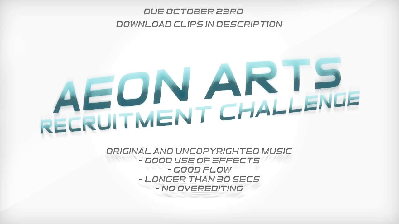 AeonArts | Editors Recruitment Challenge!