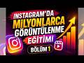 İnstagram'da Milyonlarca Görüntülenme Eğitimi Bölüm 1