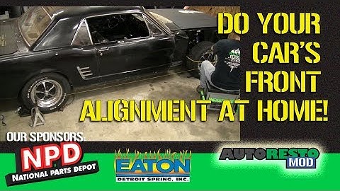 How To Align Your Classic Car At Home Episode 333 Autorestomod