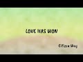 LOVE HAS WON lyrics by Citizen Way