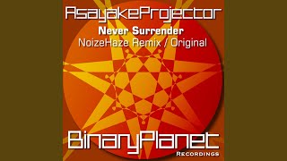 Never Surrender (Original Mix)