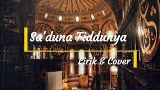 Sa'duna Fiddunya Lirik Arab & Latin + Cover Naswa