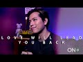 Love Will Lead You Back -- Jason Dy