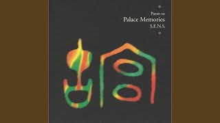 Video thumbnail of "S.E.N.S. - Palace Memories - Sunset"