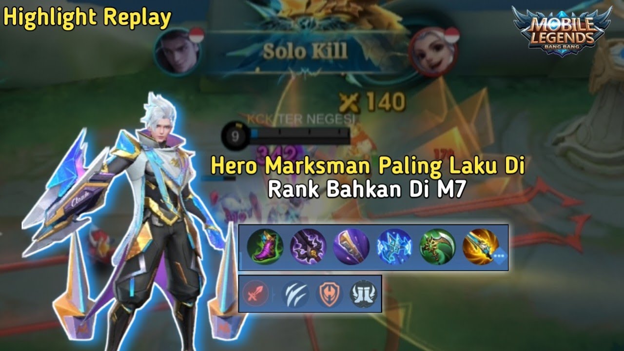 Highlight Replay || Gameplay Hero Claude Terbaru || MOBILE LEGENDS INDONESIA || 