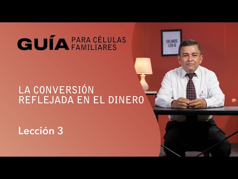 La conversión reflejada en el dinero, Pr. Abel Cruz | La Guía Familiar