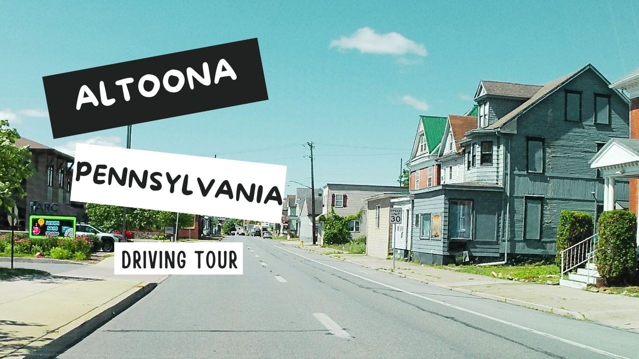 Altoona Pennsylvania driving tour YouTube
