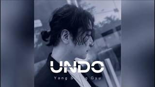 [Official Lyric Video] 양승규 - UNDO