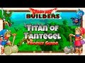 Dragon quest builders  titan of tantegel trophy guide tantegel challenges guide