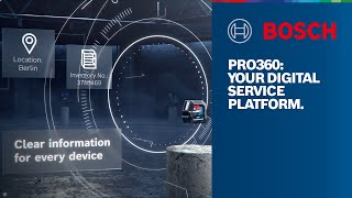 Bosch Professional PRO360: Your digital service platform