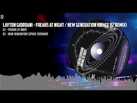 Layton Giordani - Freaks At Night / New Generation (Space 92 Remix) [BLACK] (DC306V)