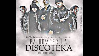 Farruko Ft. Daddy Yankee, Yomo Y Zion & Lennox - Romper La Disco (Prod. By Musicologo Y Menes)