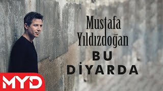 Video thumbnail of "Mustafa Yıldızdoğan  - Bu Diyarda"