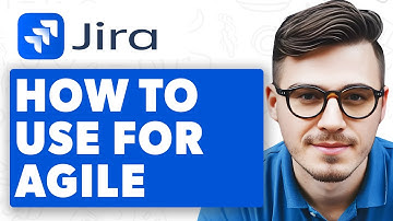 How To Use Jira For Agile [2025 Guide]