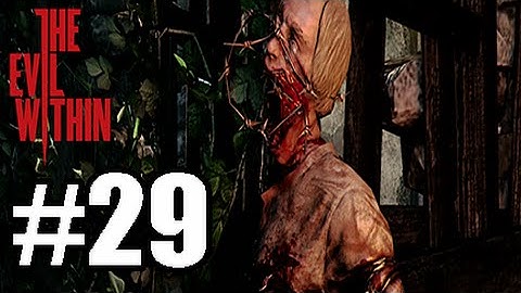 The Evil Within [BLIND] W/ Commentary Part .29 - CAUSE HE STILL AINT DEAD!