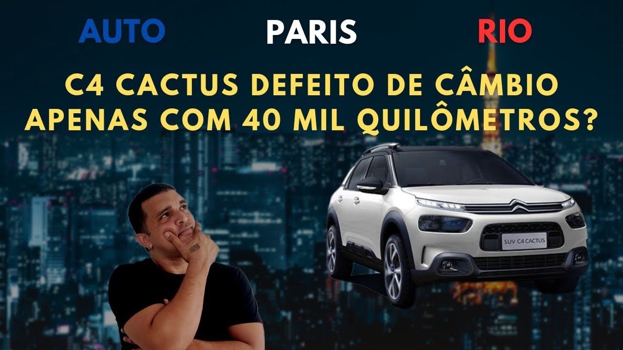 CITROËN C4 CACTUS DEFEITO NO CÂMBIO , COM APENAS 40 MIL KM?
